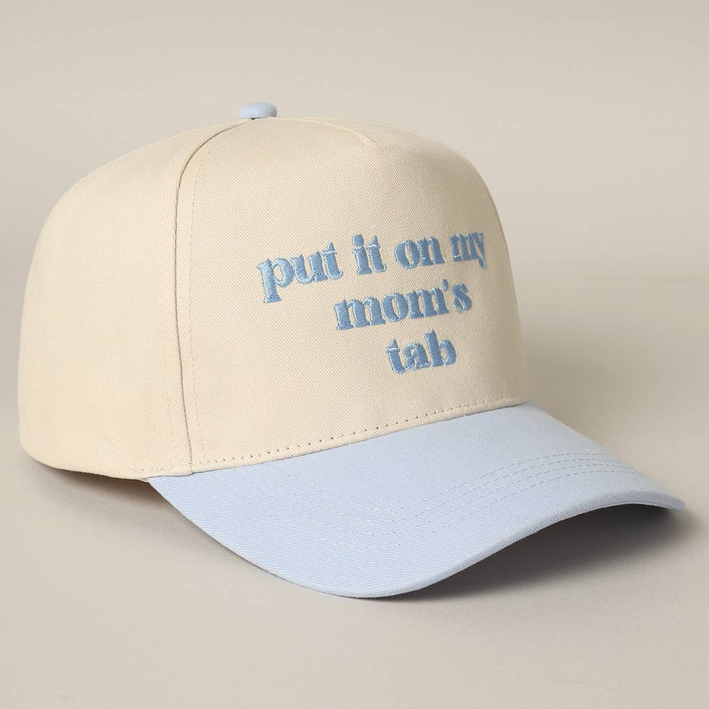 Put It On My Mom's Tab Light Blue Trucker Hat