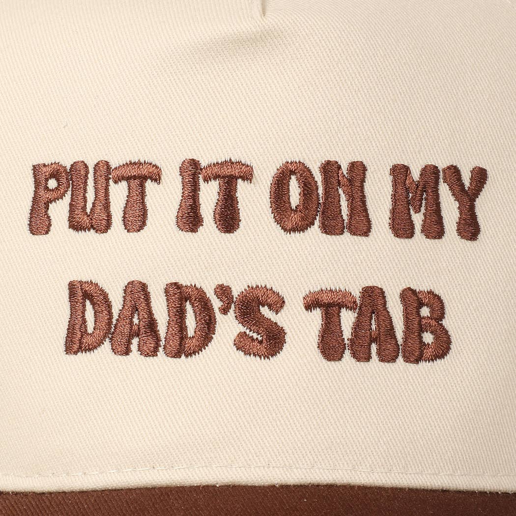Put It On My Dad's Tab Brown Trucker Hat